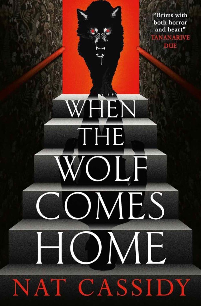 When the Wolf Comes Home by Nat Cassidy When the Wolf Comes Home by Nat Cassidy