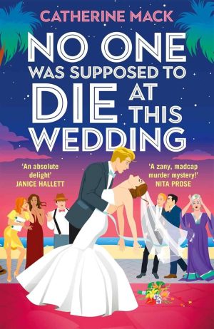 No One Was Supposed to Die at This Wedding cover