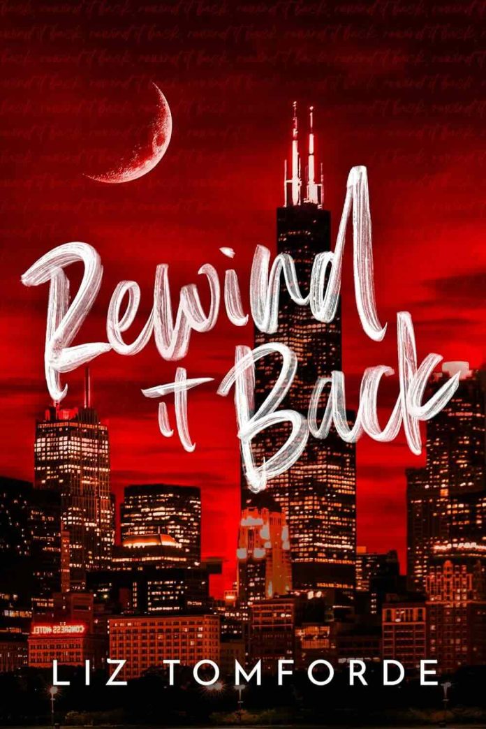 Rewind It Back by Liz Tomforde