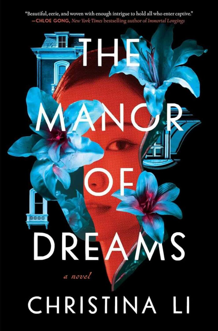 The Manor of Dreams by Christina Li The Manor of Dreams by Christina Li