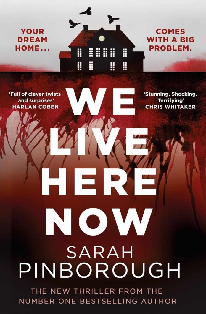 We Live Here Now by Sarah Pinborough We Live Here Now by Sarah Pinborough