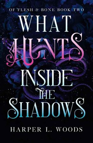 What Hunts Inside the Shadows cover