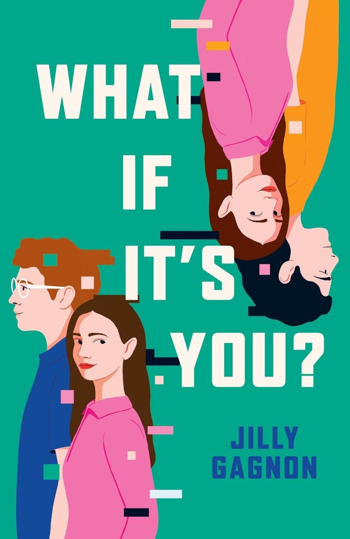 What If It's You? by Jilly Gagnon What If It's You? by Jilly Gagnon