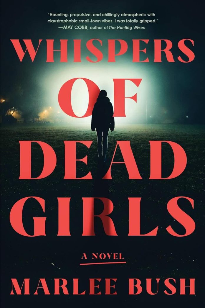 Whispers of Dead Girls by Marlee Bush Whispers of Dead Girls by Marlee Bush