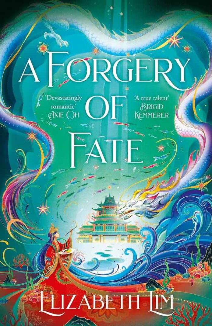 A Forgery of Fate by Elizabeth Lim A Forgery of Fate by Elizabeth Lim