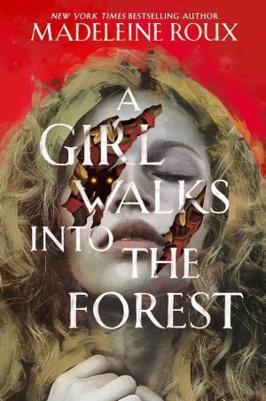 A Girl Walks Into the Forest cover