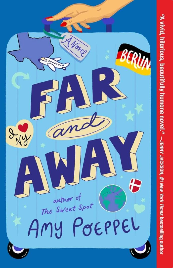 Far and Away by Amy Poeppel
