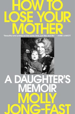How to Lose Your Mother cover