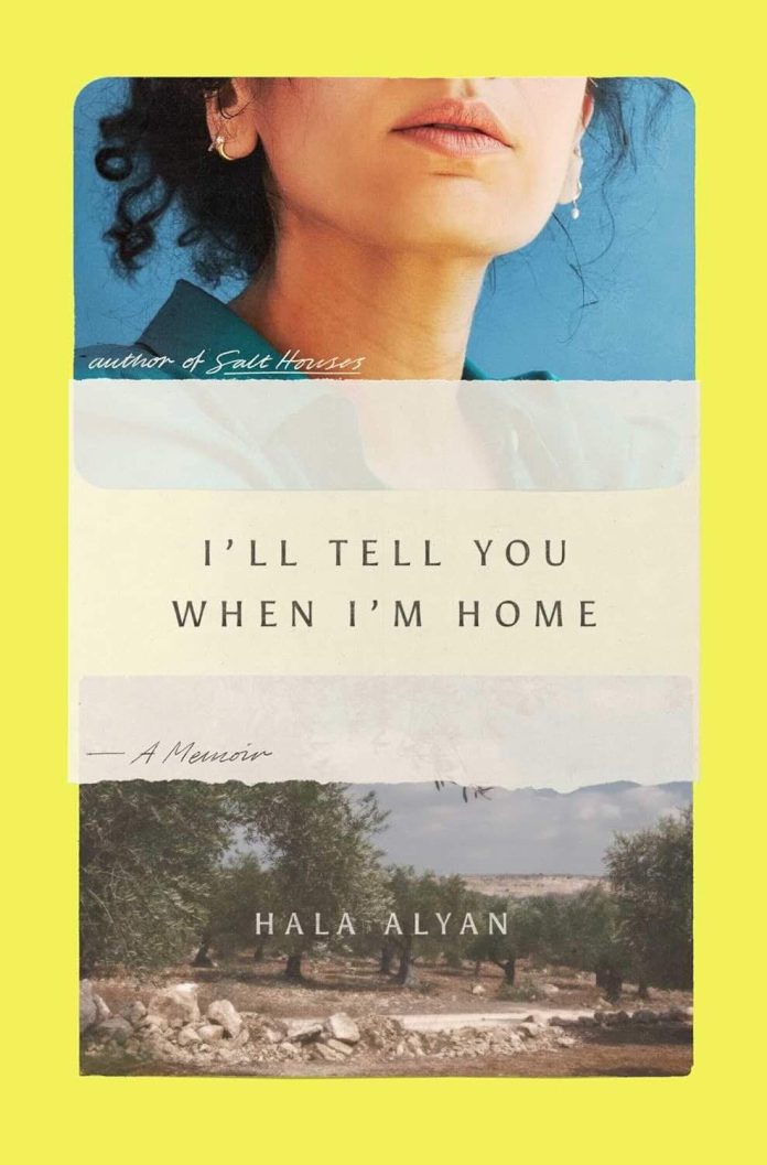 I'll Tell You When Im Home by Hala Alyan I'll Tell You When I'm Home by Hala Alyan