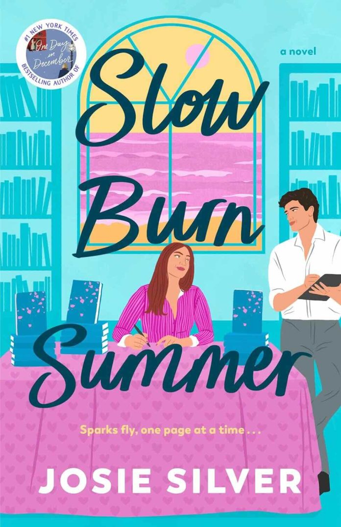 Slow Burn Summer by Josie Silver Slow Burn Summer by Josie Silver