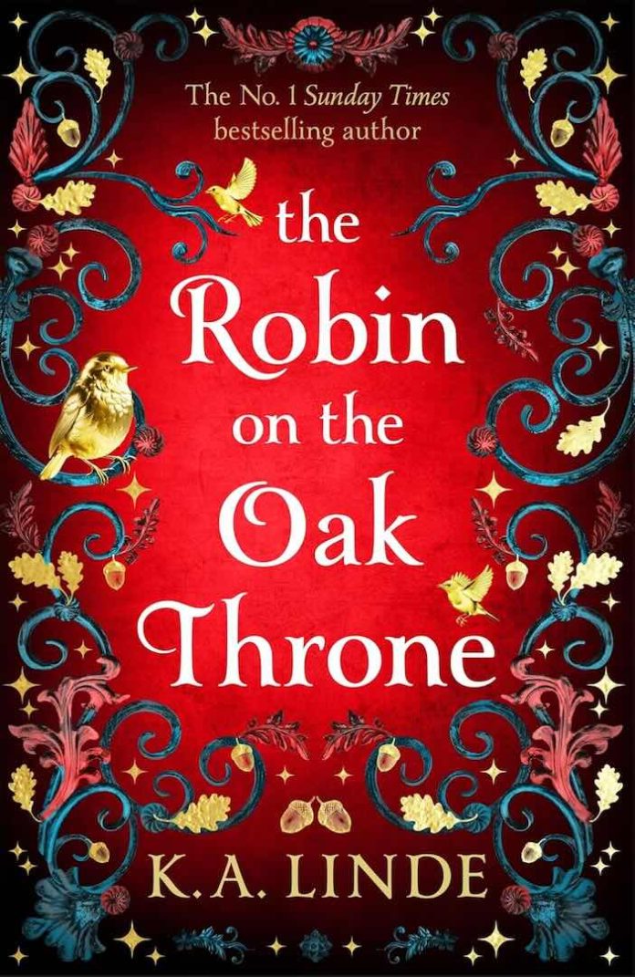 The Robin on the Oak Throne by K.A. Linde