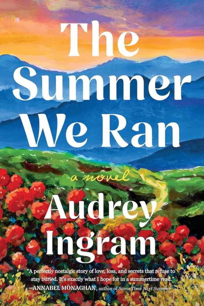 The Summer We Ran by Audrey Ingram The Summer We Ran by Audrey Ingram