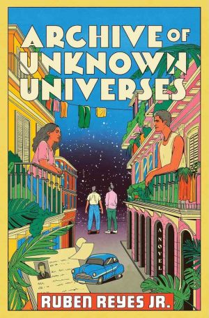 Archive of Unknown Universes cover