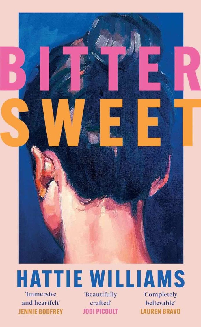 Bitter Sweet by Hattie Williams - July 2025 Bitter Sweet by Hattie Williams