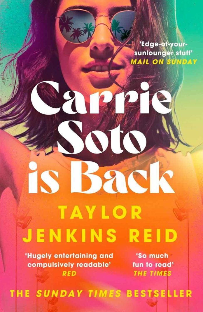 Carrie Soto Is Back by Taylor Jenkins Reid Carrie Soto Is Back by Taylor Jenkins Reid