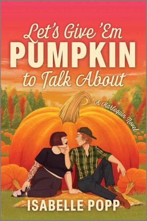 Let’s Give ‘Em Pumpkin to Talk About cover