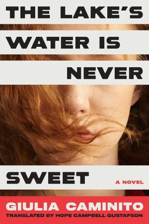 The Lake’s Water Is Never Sweet cover