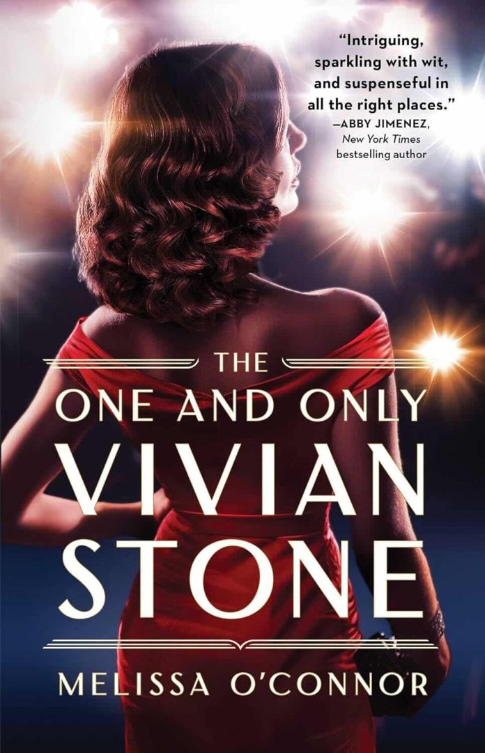 The One and Only Vivian Stone by Melissa O'Connor