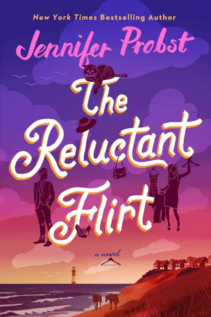 The Reluctant Flirt by Jennifer Probst - July 2025 The Reluctant Flirt by Jennifer Probst