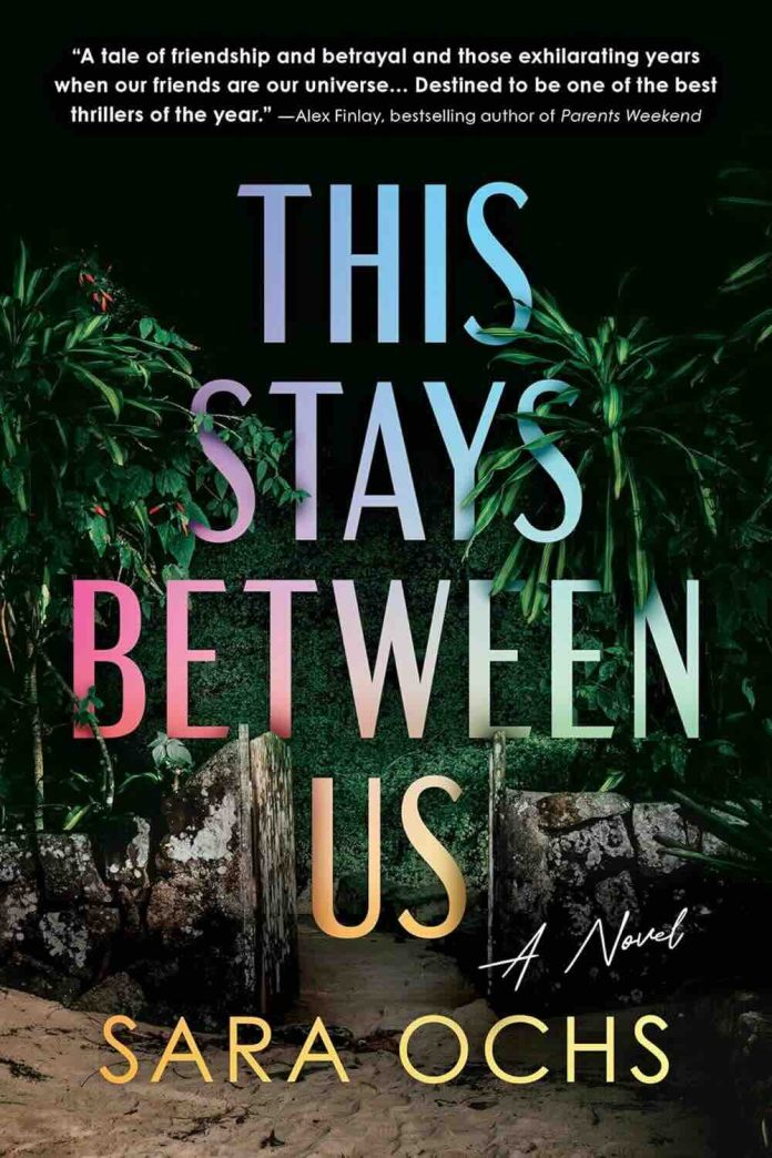 This Stays Between Us by Sara Ochs - July 2025 This Stays Between Us by Sara Ochs