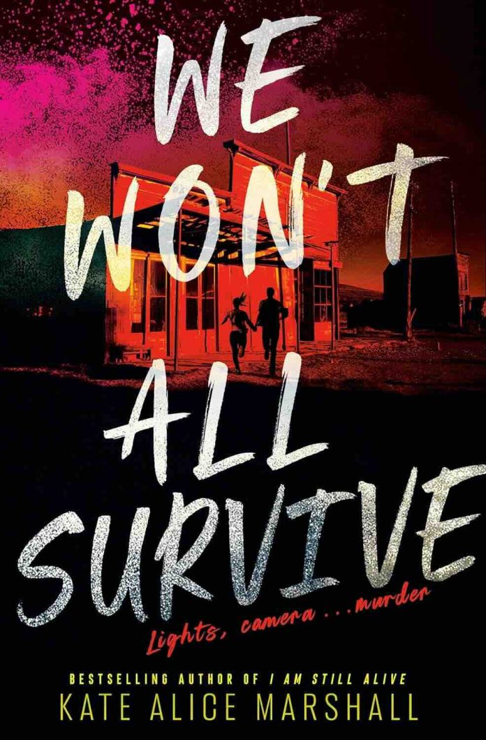 We Won't All Survive by Kate Alice Marshall - July 2025 We Won't All Survive by Kate Alice Marshall