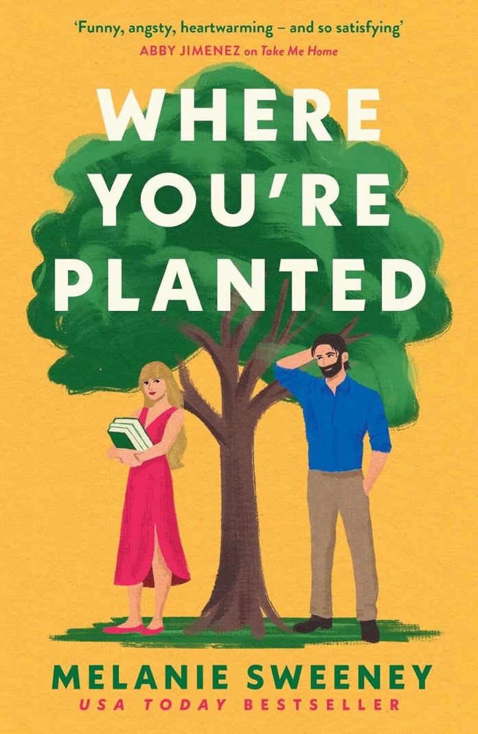 Where You're Planted by Melanie Sweeney - July 2025 Where You're Planted by Melanie Sweeney