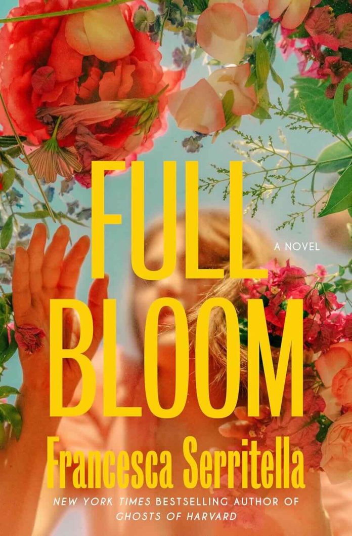 Full Bloom by Francesca Serritella - August 2025 Full Bloom by Francesca Serritella
