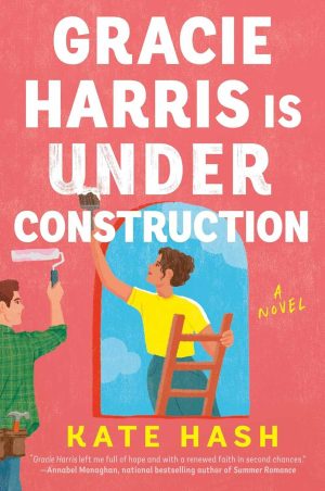 Gracie Harris Is Under Construction cover