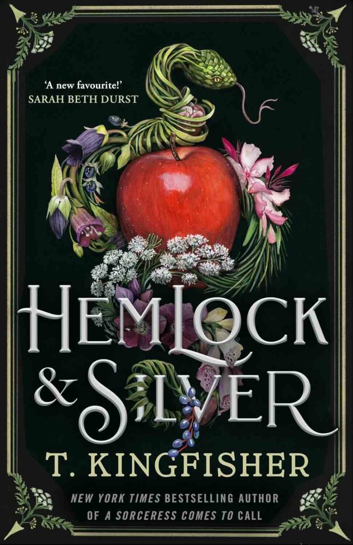 Hemlock & Silver by T. Kingfisher - August 2025 Hemlock & Silver by T. Kingfisher