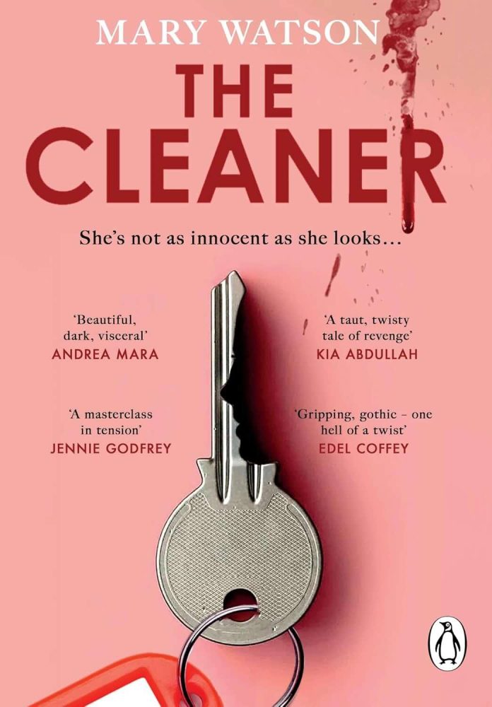 The Cleaner by Mary Watson - July 2025 The Cleaner by Mary Watson