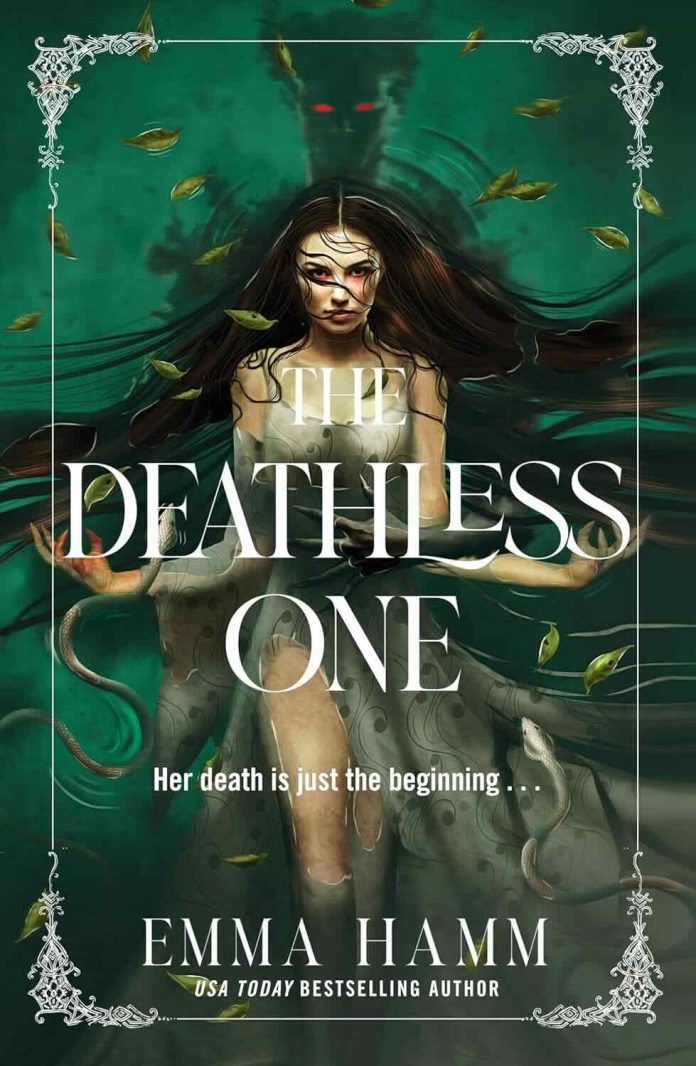 The Deathless One by Emma Hamm - August 2025 The Deathless One by Emma Hamm