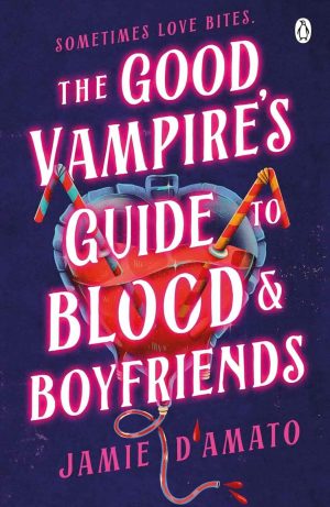 The Good Vampire’s Guide to Blood and Boyfriends cover