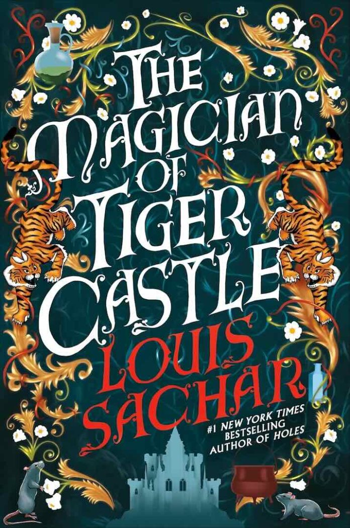 The Magician of Tiger Castle by Louis Sachar - August 2025 The Magician of Tiger Castle by Louis Sachar