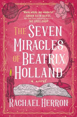The Seven Miracles of Beatrix Holland cover