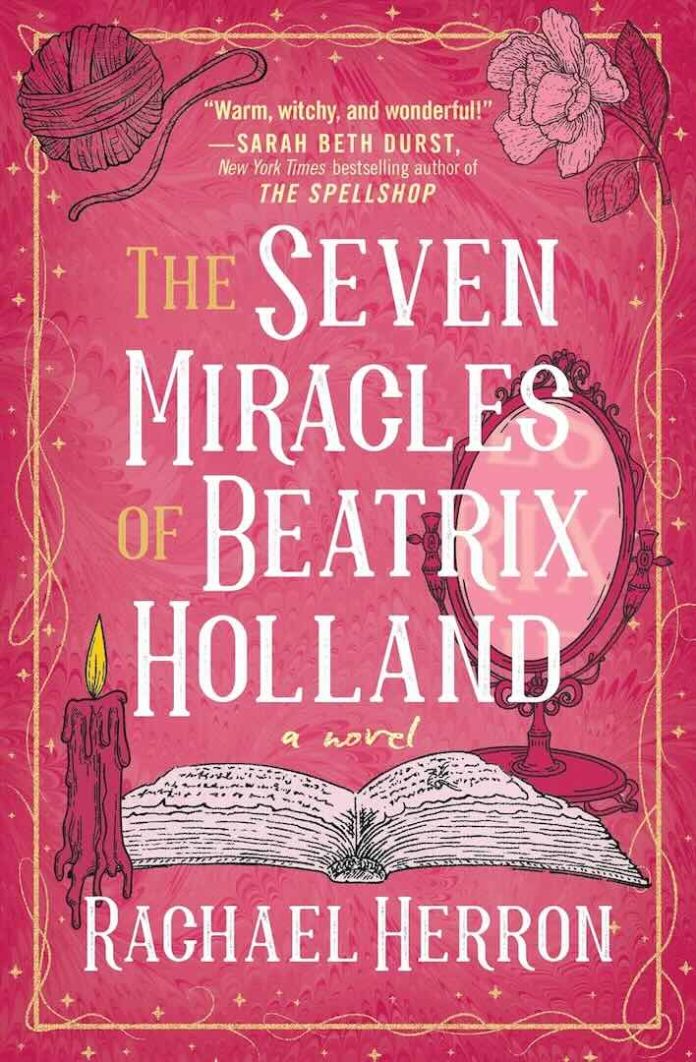 The Seven Miracles of Beatrix Holland by Rachael Herron - August 2025 The Seven Miracles of Beatrix Holland by Rachael Herron