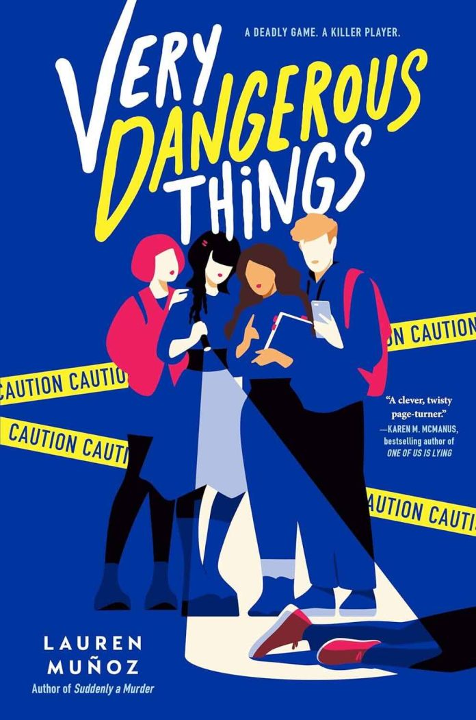 Very Dangerous Things by Lauren Muñoz - July 2025