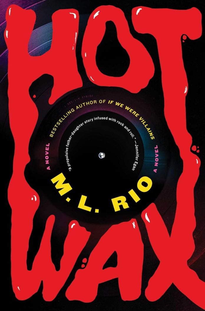 Hot Wax by M.L. Rio - September 2025 Hot Wax by M.L. Rio