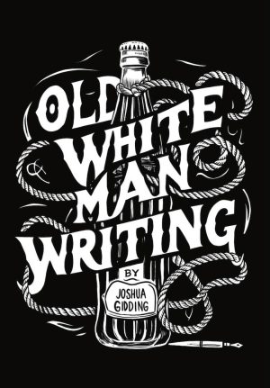 Old White Man Writing cover
