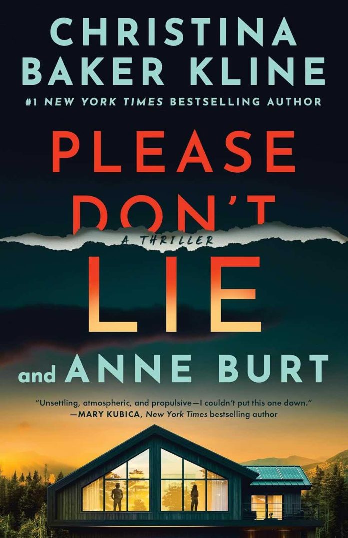 Please Don't Lie by Christina Baker Kline - September 2025 Please Don't Lie by Christina Baker Kline