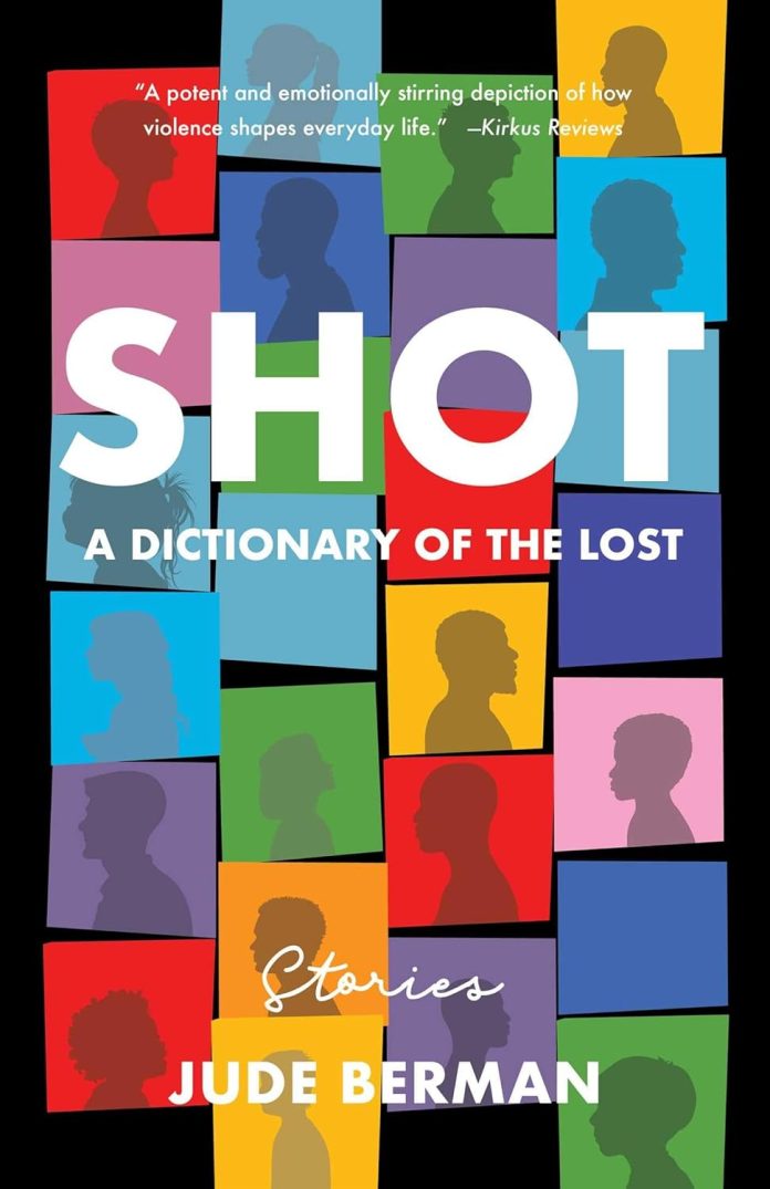 Shot - A Dictionary of the Lost by Jude Berman - Book Review Shot - A Dictionary of the Lost by Jude Berman - Book Review
