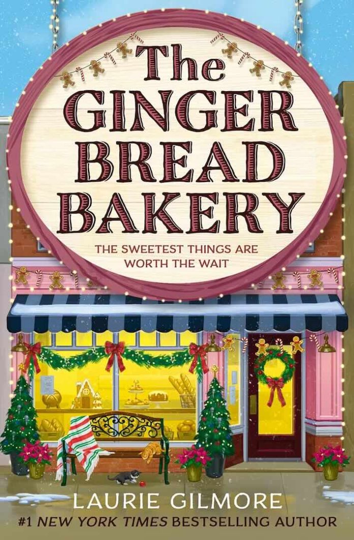 The Gingerbread Bakery by Laurie Gilmore - September 2025 The Gingerbread Bakery by Laurie Gilmore