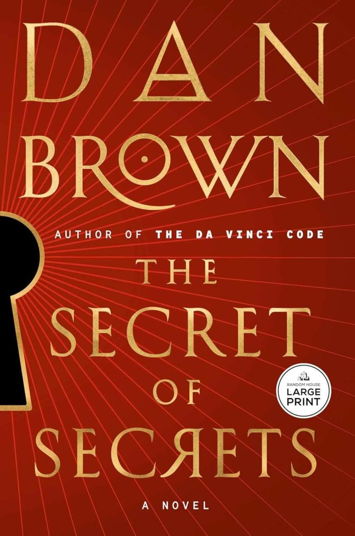 The Secret of Secrets by Dan Brown - September 2025 The Secret of Secrets by Dan Brown