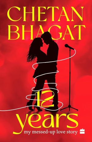 12 Years – My Messed-up Love Story cover