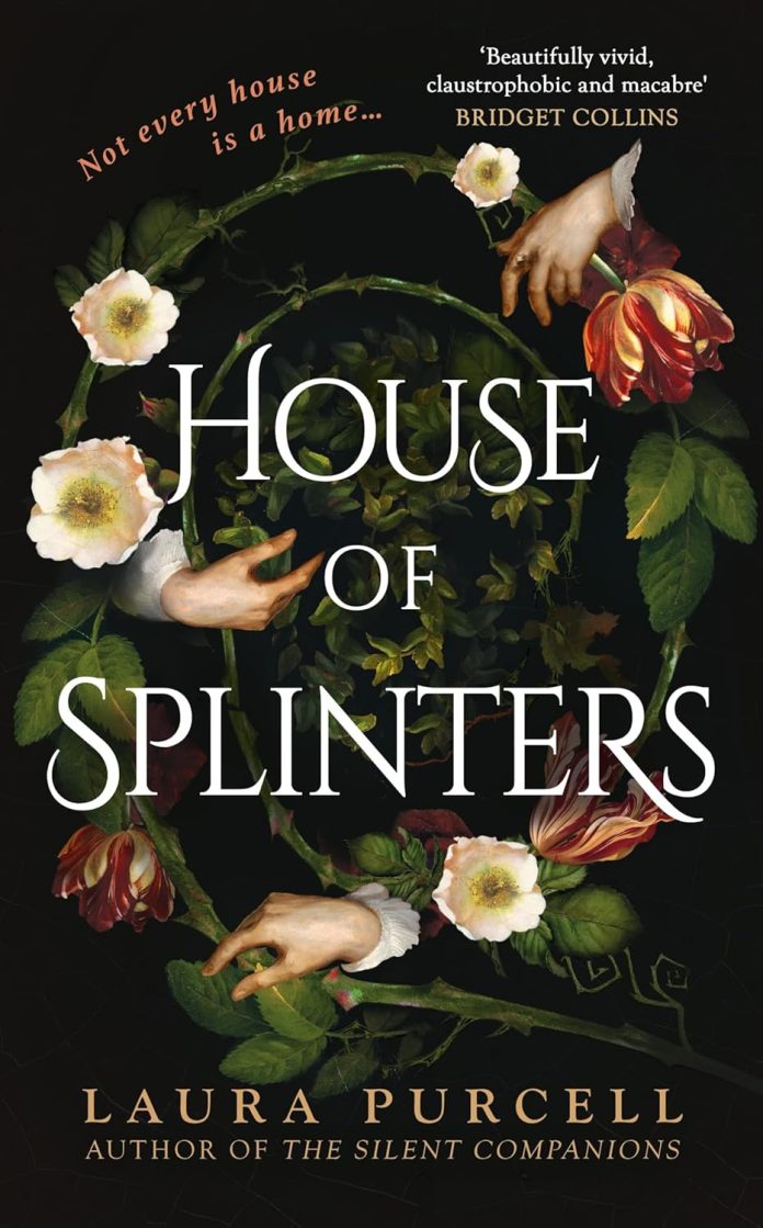House of Splinters by Laura Purcell