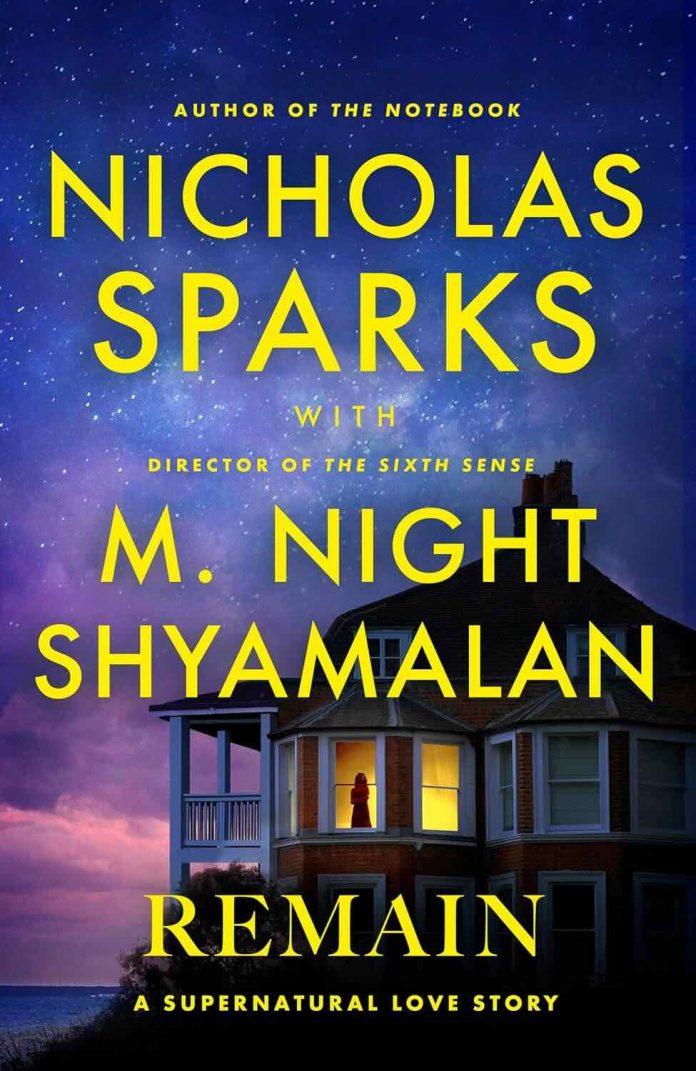 Remain by Nicholas Sparks and M. Night Shyamalan