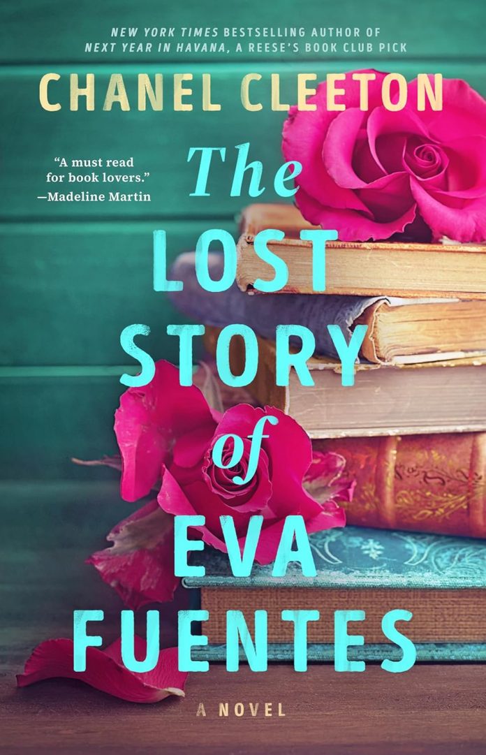 The Lost Story of Eva Fuentes by Chanel Cleeton The Lost Story of Eva Fuentes by Chanel Cleeton