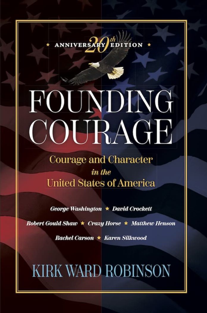 Founding Courage by Kirk Ward Robinson