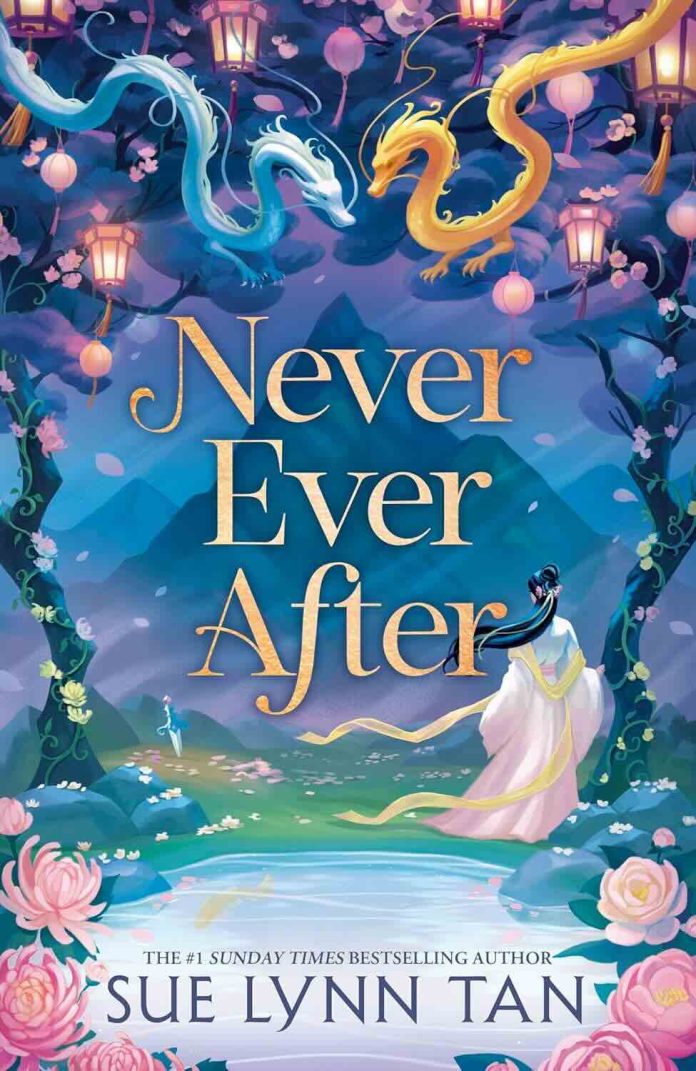 Never Ever After by Sue Lynn Tan