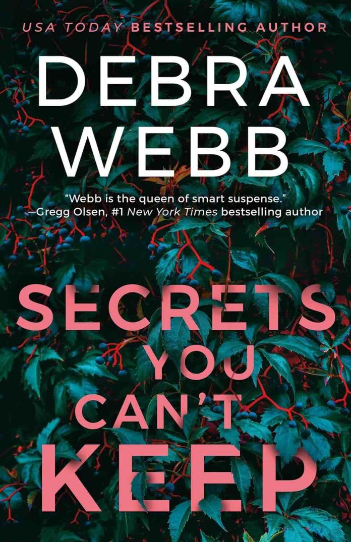 Secrets You Can't Keep by Debra Webb - December 2025
