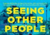 Seeing Other People by Emily Wibberley and Austin Siegemund-Broka Seeing Other People by Emily Wibberley and Austin Siegemund-Broka